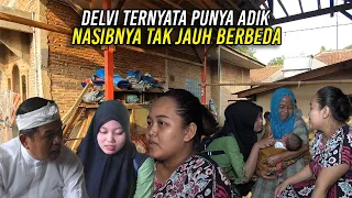 TEMUI DERA KAKAKNYA DELVI-CERITA NASIB DARMA ADIK DARI IBU BERBEDA-BERNASIB SAMA DITINGGALKAN BAPAK