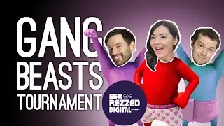 Gang Beasts Tournament! Gang Beasts Stream for EGX Rezzed Digital