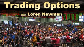 Trading Option Volatility with Loren Newman