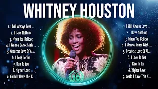 Whitney Houston 🎶 Whitney Houston Album 🎶 Whitney Houston 2024 Hits 🎶 Whitney Houston Greatest Hits