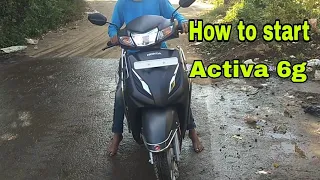 How To Start Activa 6g