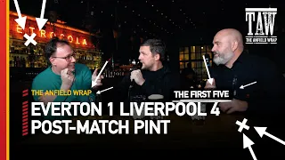 Everton 1 Liverpool 4 | Post-Match Pint | First Five