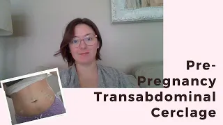 My Experience with the Robotic Assisted Transabdominal Cerclage (RoboTAC)