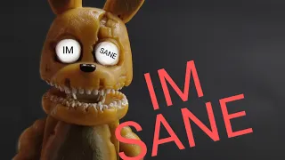 I'M SANE - FNaF SHORT STOP MOTION