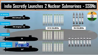 India secretly launches two nuclear submarines - SSBNs