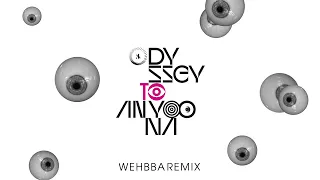 Jam & Spoon - Odyssey To Anyoona (Wehbba Remix)