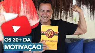 226- SÉRIE LIVROS - OS 30+ DA MOTIVAÇÃO | RODRIGO CARDOSO