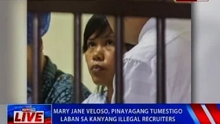 NTVL: Mary Jane Veloso, pinayagang tumestigo laban sa kanyang illegal recruiters