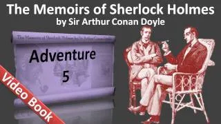 Adventure 05 - The Memoirs of Sherlock Holmes by Sir Arthur Conan Doyle