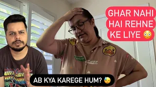 GHAR NAHI HAI REHNE KE LIYE || AB KYA KAREGE HUM? || KYA HUMARA KAAM HOGA TIME PE ? || ROHINIDILAIK