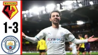 Watford Vs Manchester City 1-3 Goals & Extended Highlights