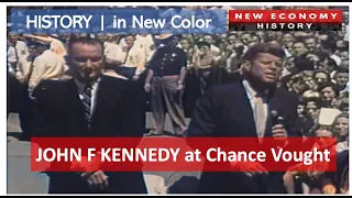 JOHN F KENNEDY SPEECH at CHANCE VOUGHT - History in new Color
