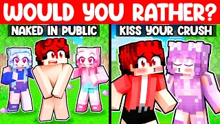 I Played Would You Rather With MY CRAZY POPULAR FAN GIRLS (Minecraft)