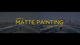 Simple Matte Painting Tutorial for Video | DELUTS