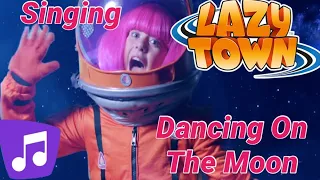 Singing Dancing On The Moon From Lazy Town