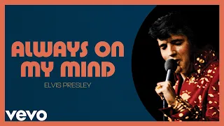 Elvis Presley - Always On My Mind (Rehearsal - Official Lyric Video)