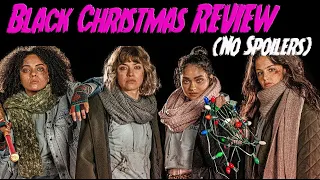 Black Christmas 2019 Review NO SPOILERS!!