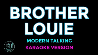 BROTHER LOUIE Karaoke | Modern talking