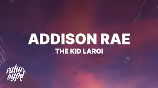 The Kid LAROI - Addison Rae (Lyrics)