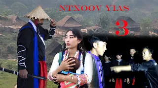 Ntxoov yias // Sib hlub ob tiam part7/3 - [ The Warrior Shaman ]