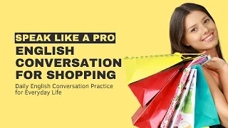 Shopping Conversation: Daily English Conversation