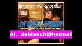 LA BELLE EPOQUE musica di. D.Carota  D.De Bianchi