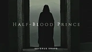 Severus Snape | The Half-Blood Prince (Harry Potter)