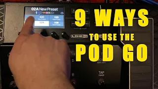 9 Ways To Use The Line 6 Pod Go