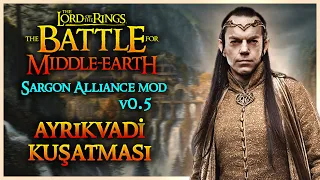 RIVENDELL SAVUNMASI - Görev Haritaları #1 | The Battle for Middle-earth / Sargon Alliance Mod v0.5