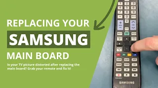 Replacing a Samsung Main Board? Make Sure You Do This Step - Samsung TV Repair