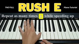 Full Piano Tutorial of RUSH E - A Slow Step-by-Step Guide