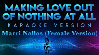 Marri Nallos (Female Version) - Making Love Out Of Nothing At All KARAOKE