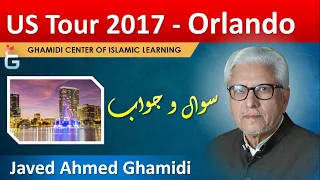 Orlando - US Tour 2017 - Questions & Answers Session with Javed Ahmed Ghamidi