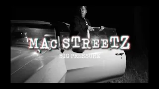 MAC STREETZ - Big Pressure | official music video