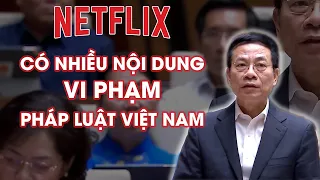 Bộ trưởng Nguyễn Mạnh Hùng: Netflix có nhiều nội dung vi phạm pháp luật Việt Nam | VTV24