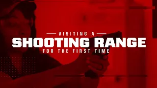 Your First Time at a Gun Range: What You Need to Know | Tips for New Shooters