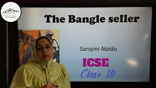 The Bangle Seller ||  ICSE Class 10 Treasure Trove