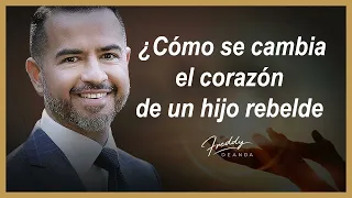 Freddy DeAnda 2024 🙏  ¿Cómo se cambia el corazón de un hijo rebelde