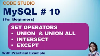 MySQL Tutorial 10: SET OPERATORS | UNION  & UNION ALL | INTERSECT | EXCEPT (MINUS)