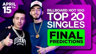 FINAL PREDICTIONS | Billboard Hot 100, Top 20 Singles | April 15, 2023