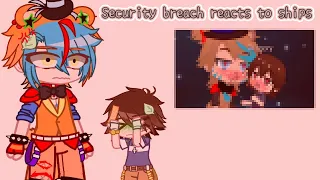 Security Breach reacts to ships (Some are cursed) | FNaF | Read desc? | ImNøtGregory