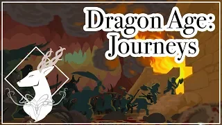 Dragon Age: Journeys {Overview. - Spoilers All}