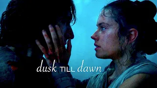 Kylo Ren (Ben Solo) & Rey | Dusk Till Dawn | Edit