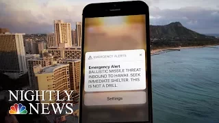 Officials Say Hawaii ‘Ballistic Missile Threat’ Alert To Phones Was False Alarm | NBC Nightly News