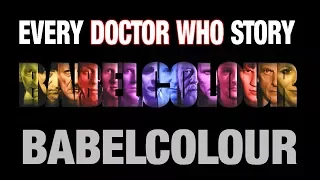 Every Doctor Who Story 1963-2018 - by BabelColour