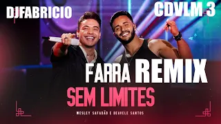 FARRA SEM LIMITES REMIX  CD VLM3 DJ FABRICIO URUGUAIANA RS