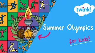 Summer Olympics for Kids | Summer Olympics 2021 | Twinkl
