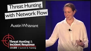 Threat Hunting with Network Flow - SANS Threat Hunting Summit 2017