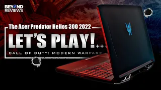 Call of Duty: Modern Warfare with The Acer Predator Helios 300 2022!