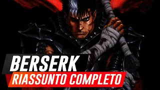 La storia di Berserk: riassunto completo della trama